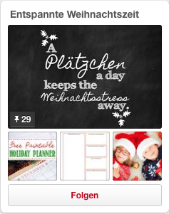 Pinterest Board Entstannte durch die Weihnachtszeit