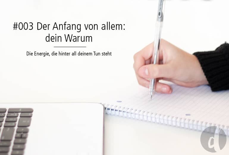 003 | Dein Warum – Der Anfang von allem