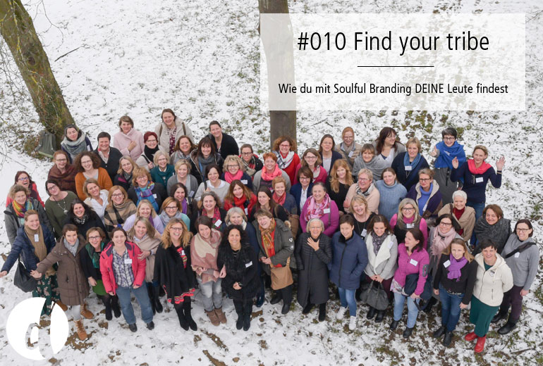 Tribe - Podcast Zeig dich - Soulful Branding - Folge 010