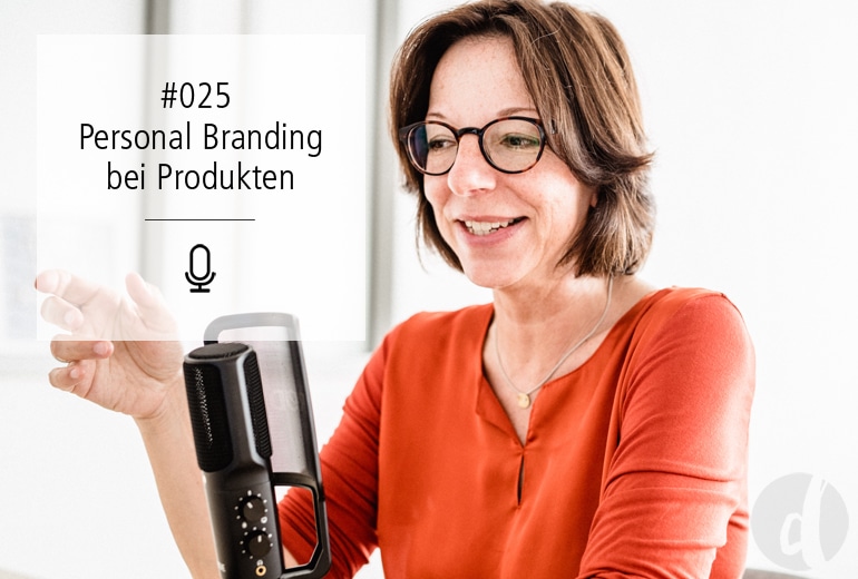 025 | Personal Branding bei Produkten