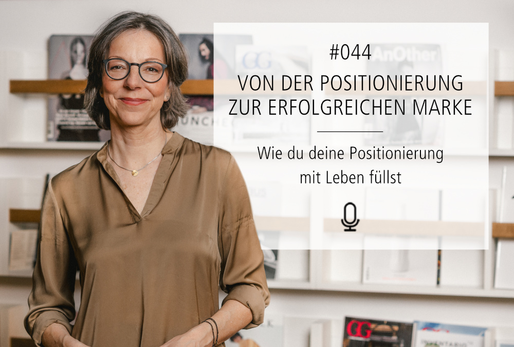 044 | Von der Positionierung zur erfolgreichen Marke