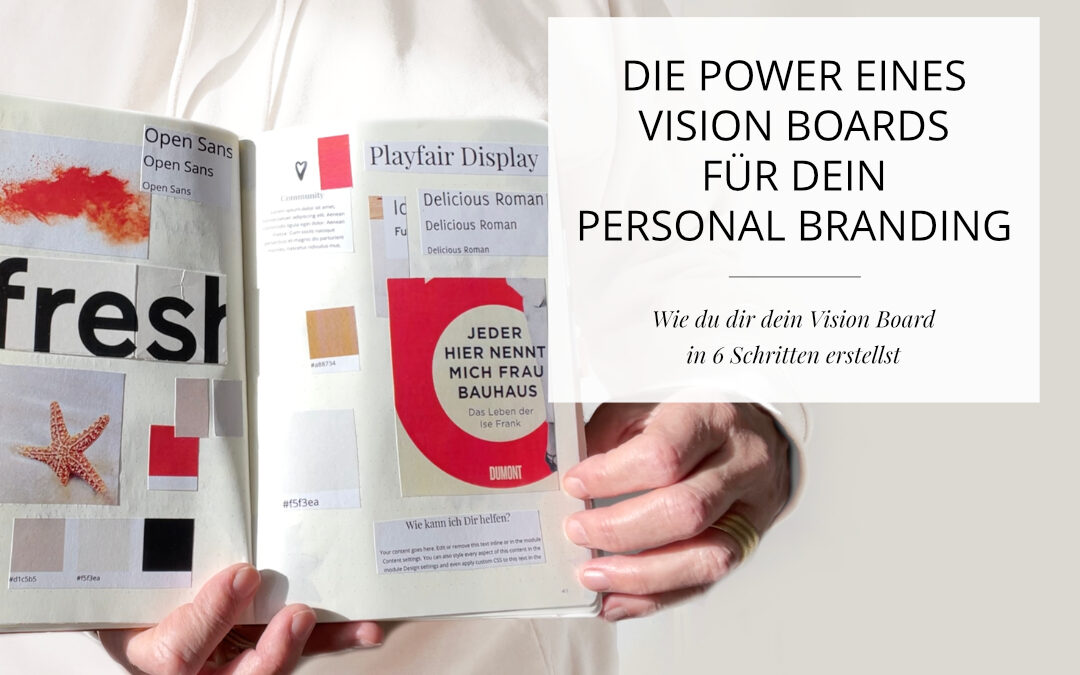 Die Power eines Vision Boards für dein Personal Branding